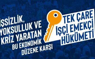Neden İşçi-Emekçi Hükümeti?